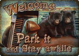 Park it and Stay Awhile - 17x12 tin sign